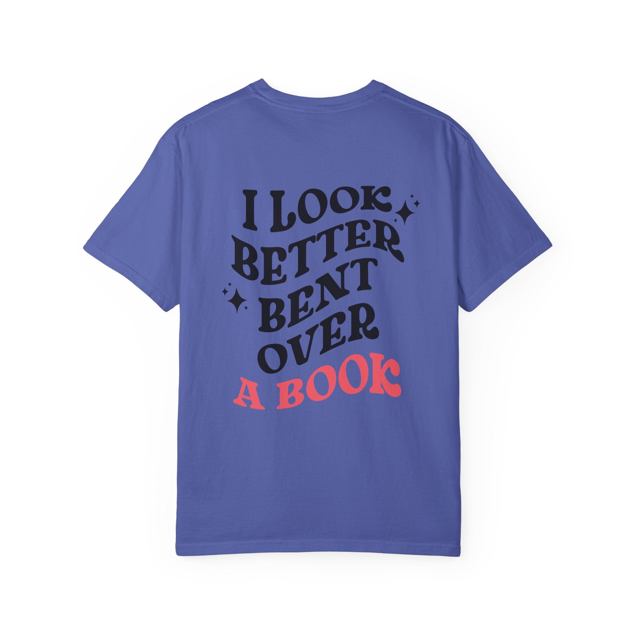 I Look Better Bent Over A Book