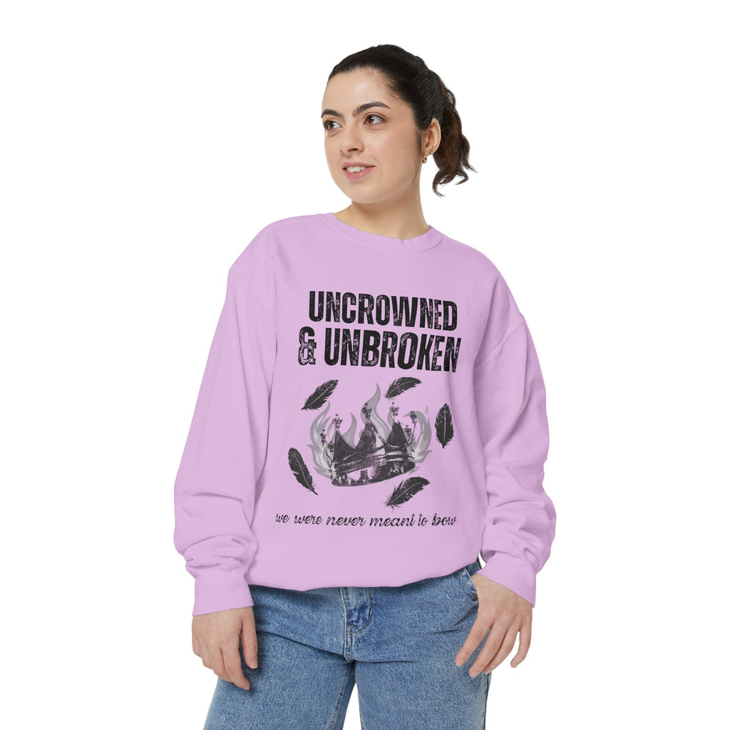 Uncrowned & Unbroken Sweatshirt