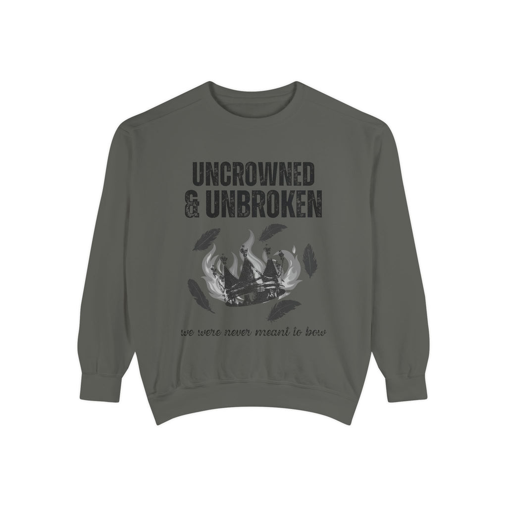 Uncrowned & Unbroken Sweatshirt