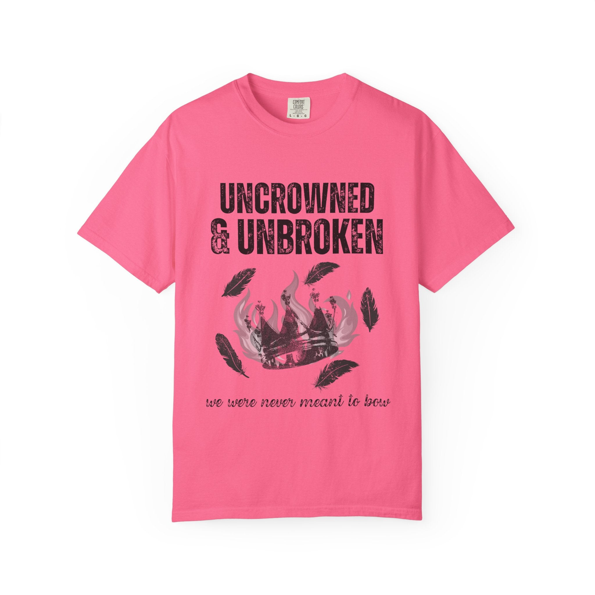 Uncrowned & Unbroken Tee