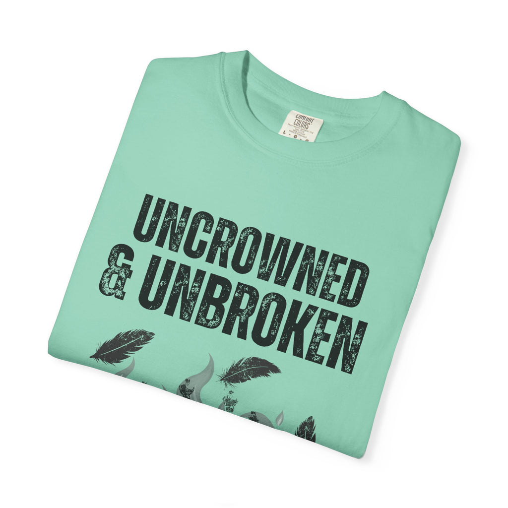Uncrowned & Unbroken Tee