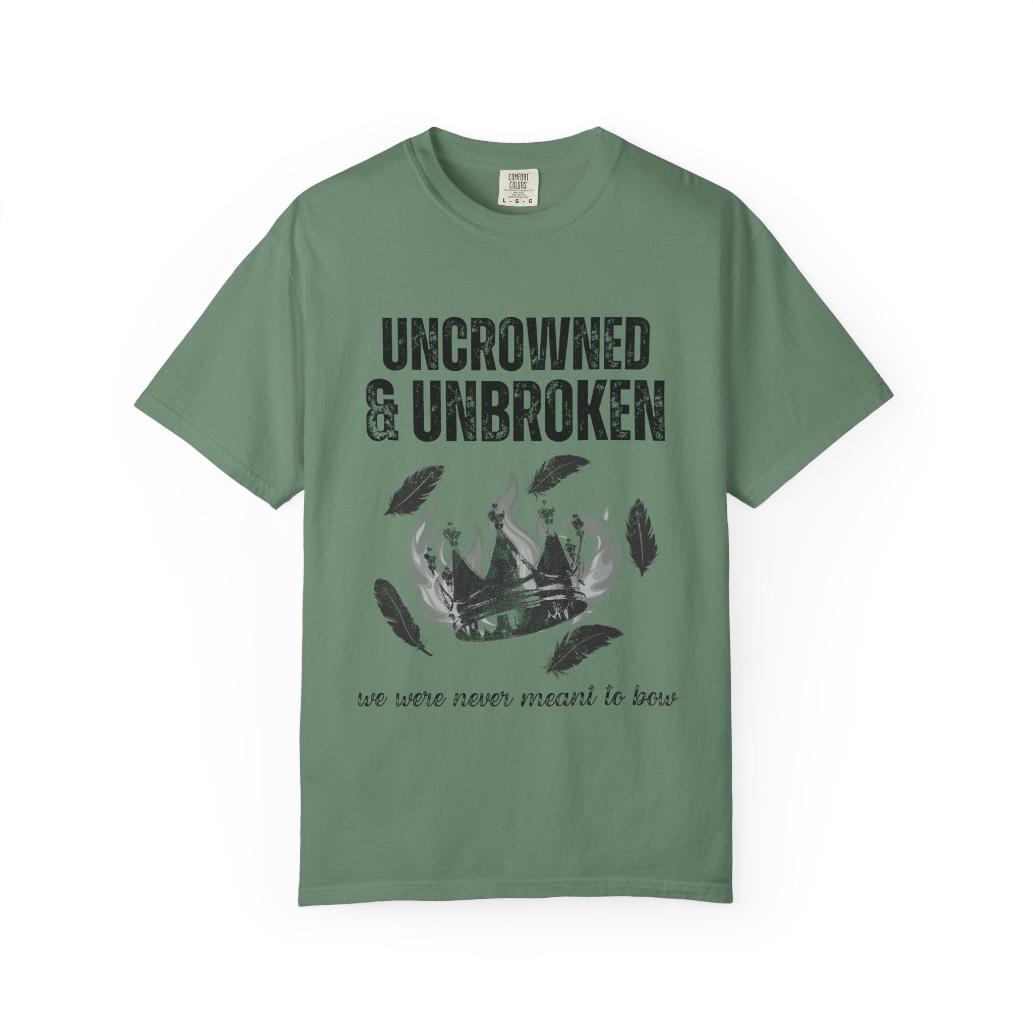 Uncrowned & Unbroken Tee