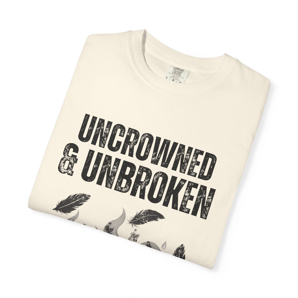 Uncrowned & Unbroken Tee