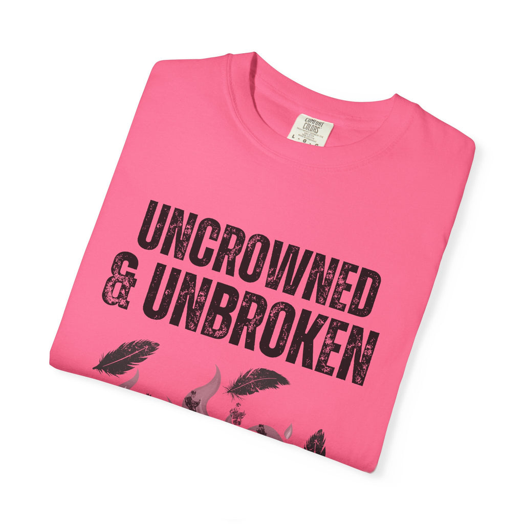 Uncrowned & Unbroken Tee