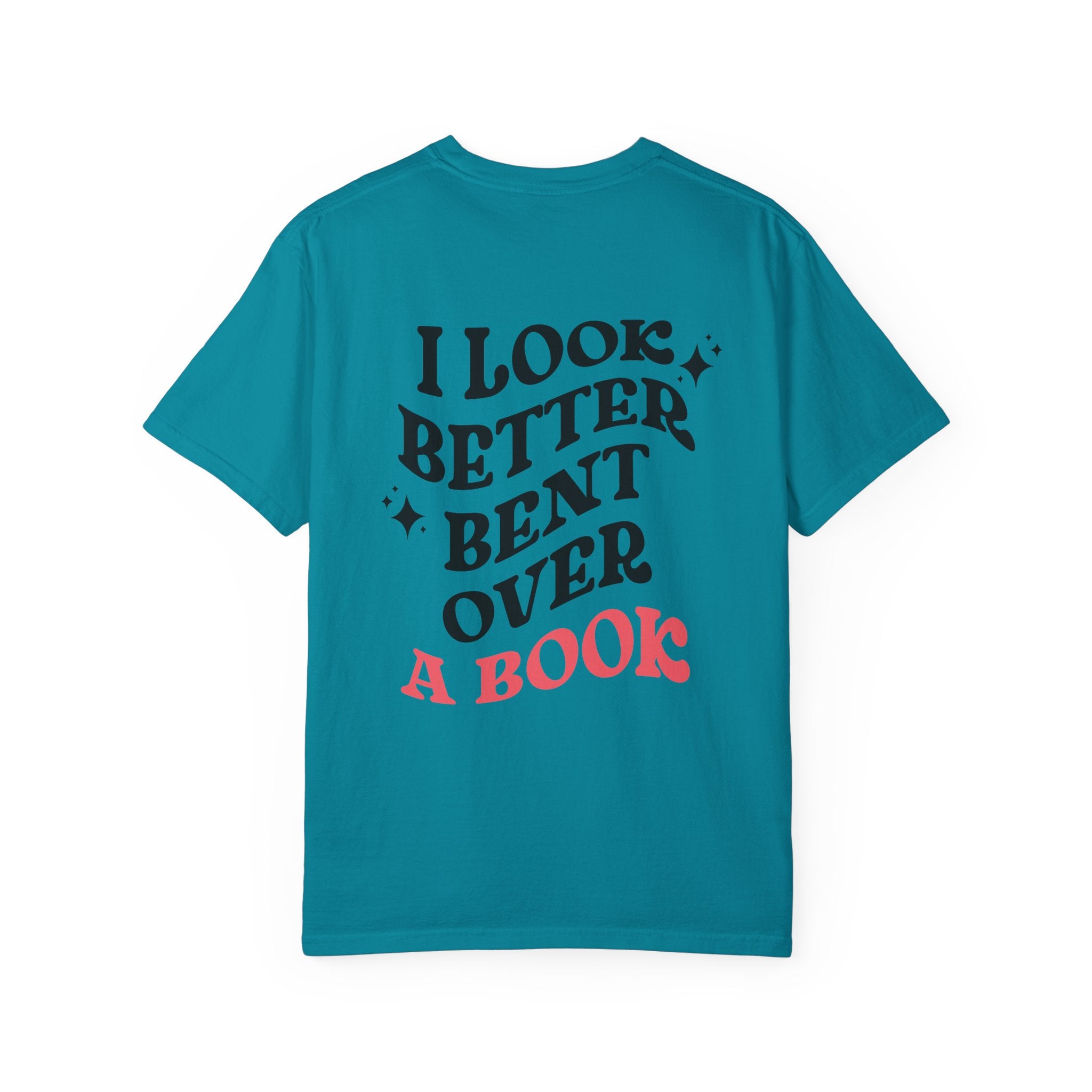 I Look Better Bent Over A Book